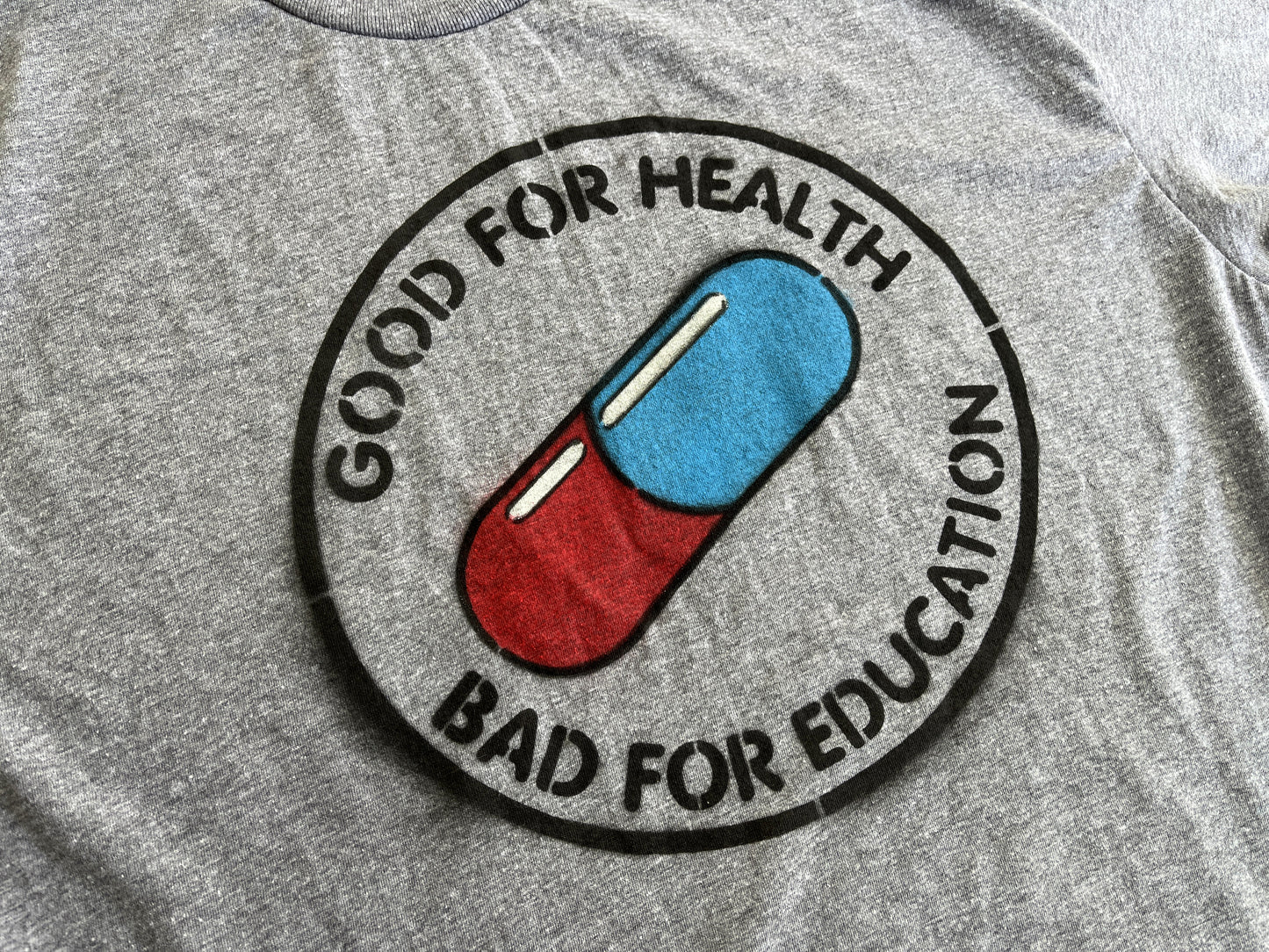 good for health HANDPAINTED t-shirt