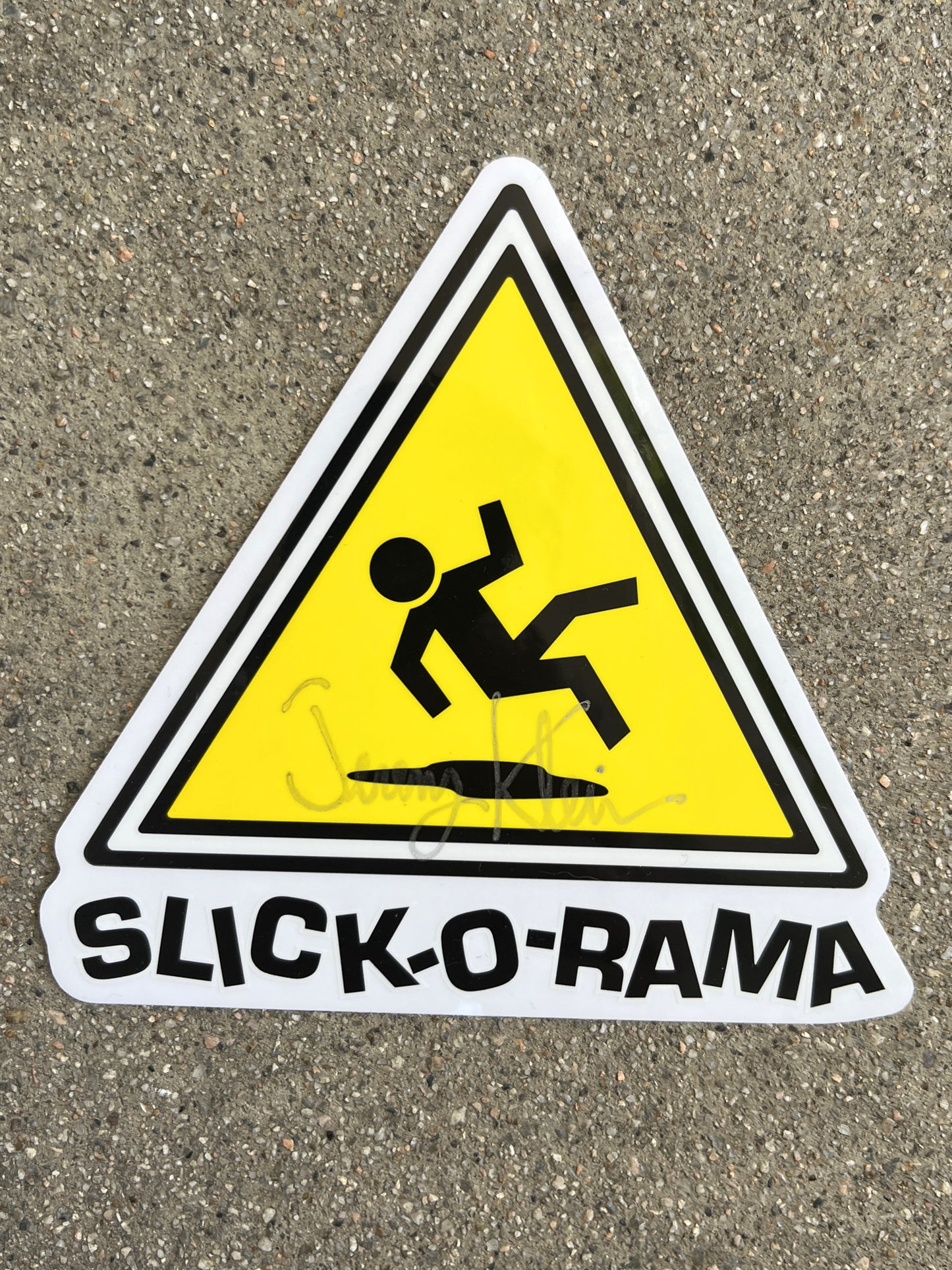 slick-o-rama sticker SIGNED