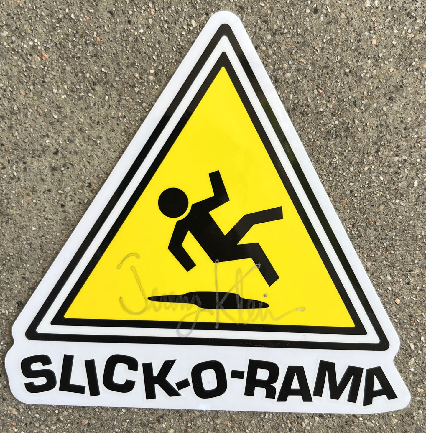 slick-o-rama sticker SIGNED