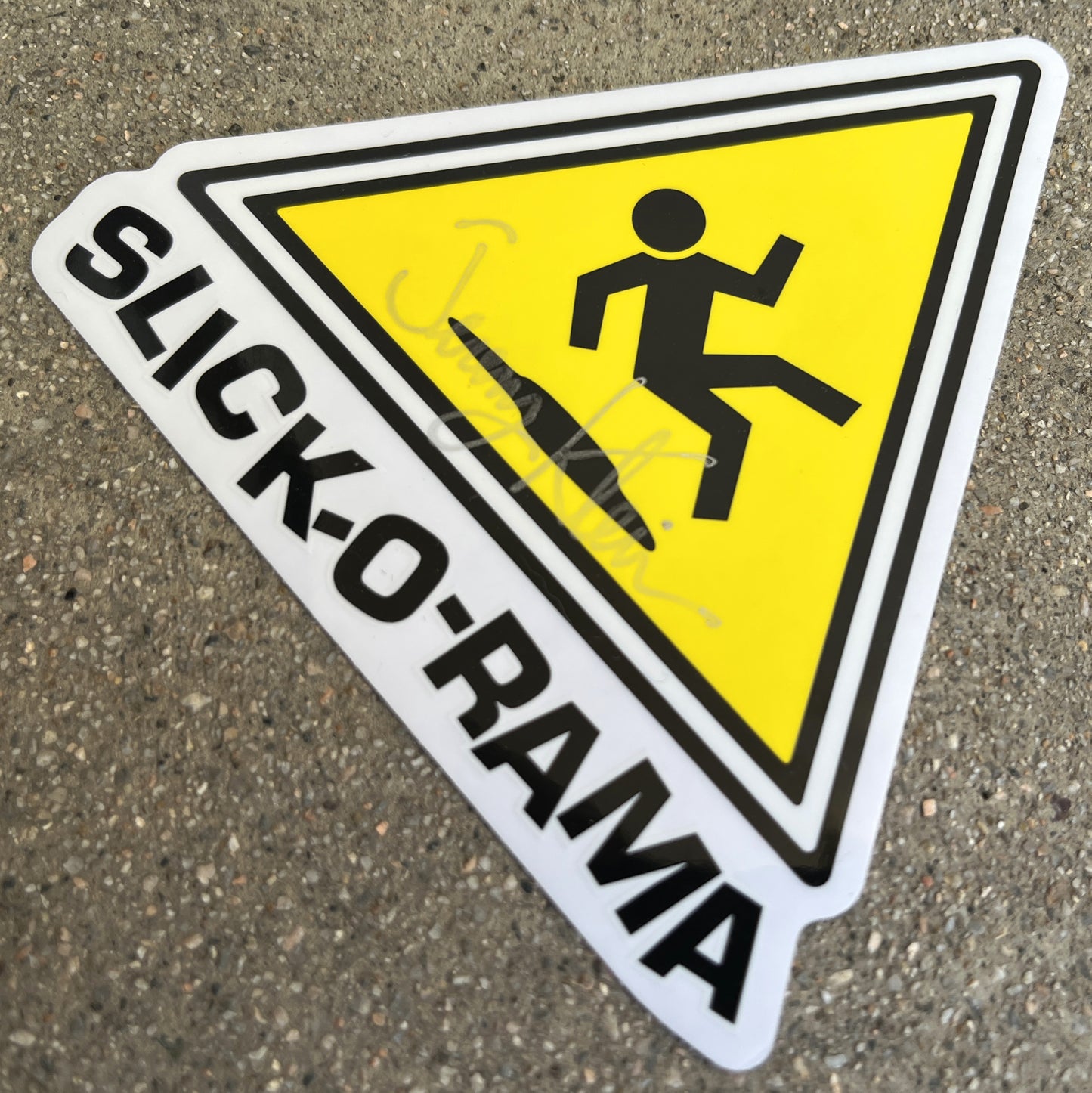 slick-o-rama sticker SIGNED