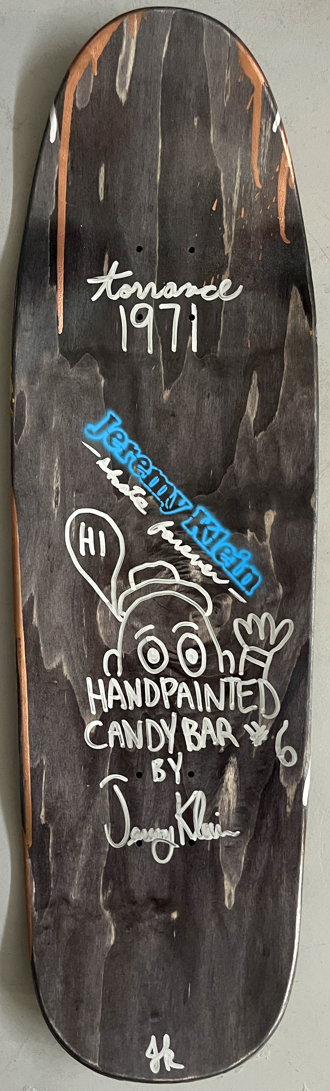 hand painted candy bar 9.5 X 32.25 SIGNED AND NUMBERED #6 - 1 OF 1